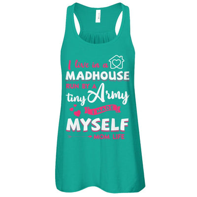 I Live In A Madhouse Run By A Tiny Army I Made Myself-T-Shirt & Tank Top-Women's Flowy Racerback Tank-Kelly