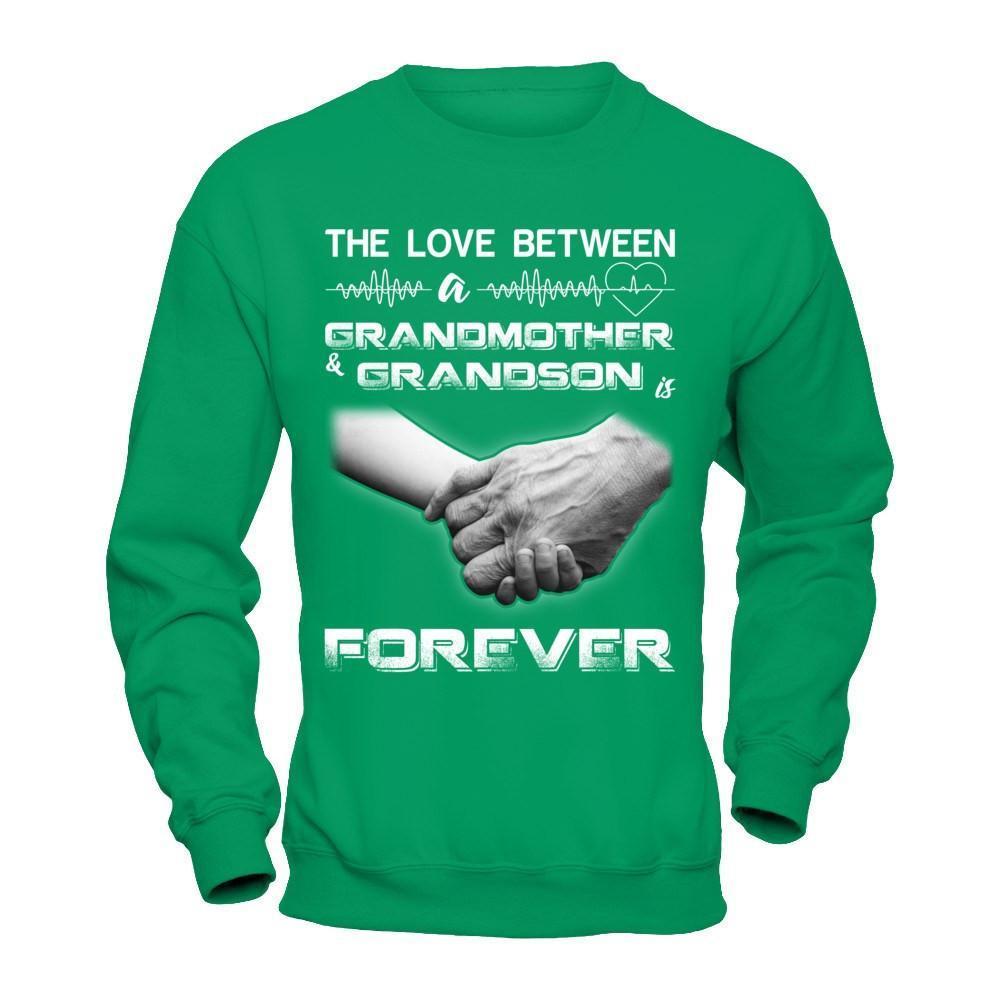 The Love Between A Grandmother And Grandson Is Forever-T-Shirt & Hoodie-Crewneck Sweatshirt-Irish Green