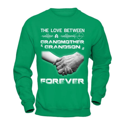 The Love Between A Grandmother And Grandson Is Forever-T-Shirt & Hoodie-Crewneck Sweatshirt-Irish Green