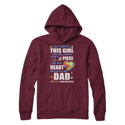 There's This Girl She Calls Me Dad Autism Awareness-T-Shirt & Hoodie-