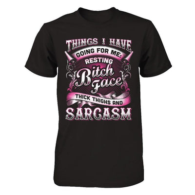 Things I Have Going For Me Thick Thighs & Sarcasm-T-Shirt & Hoodie-Premium T-Shirt-Black