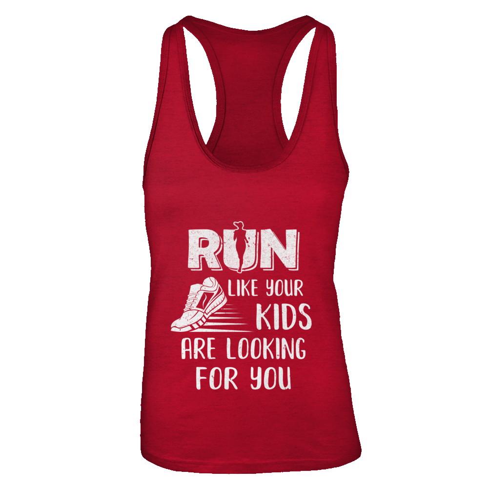 Run Like Your Kids Are Looking For You Funny Mom Mommy-T-Shirt & Tank Top-Women's Ideal Racerback Tank-Red
