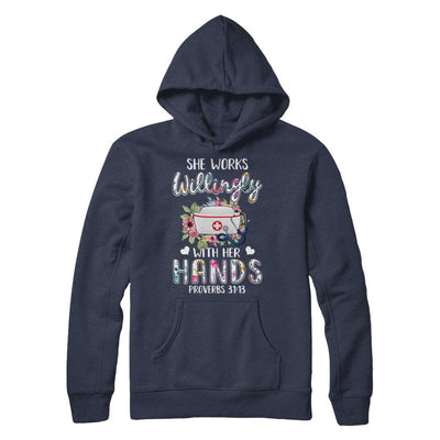 She Works Willingly With Her Hands Nursing Nurse-T-Shirt & Hoodie-Pullover Hoodie-Navy