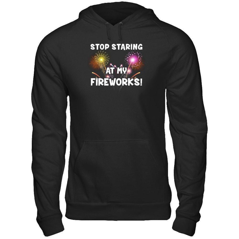 Stop Staring At My Fireworks-T-Shirt & Tank Top-Pullover Hoodie-Black