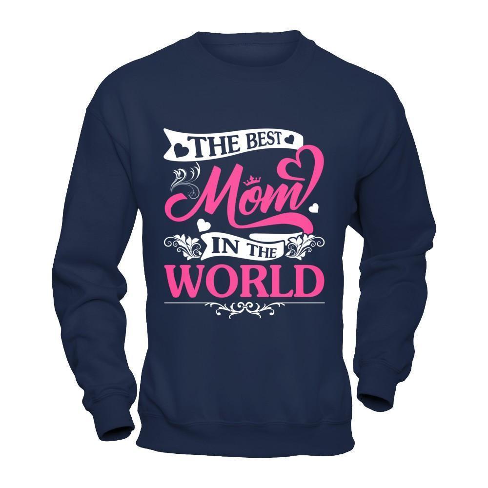 The Best Mom In The World-T-Shirt & Hoodie-Crewneck Sweatshirt-Navy