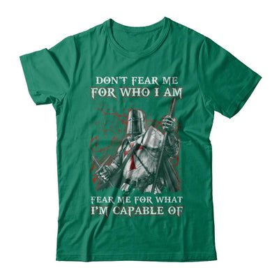 Knight Templar Don't Fear Me for Who I Am Warrior-T-Shirt & Hoodie-Classic T-Shirt-Kelly Green