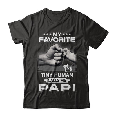 My Favorite Tiny Human Calls Me Papi-T-Shirt & Hoodie-Classic T-Shirt-Black