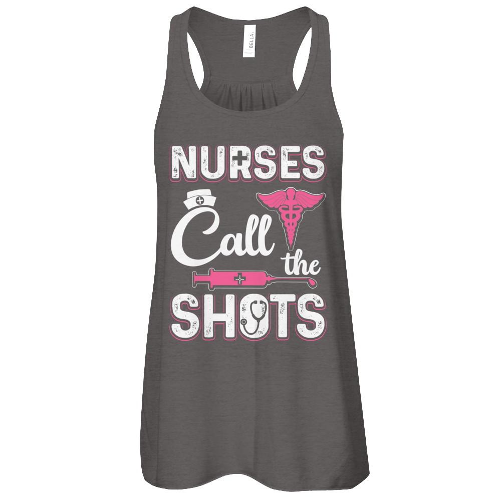 Nurses Call The Shots Funny-T-Shirt & Tank Top-