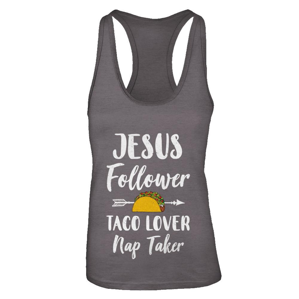 Jesus Follower Taco Lover Nap Taker Christian-T-Shirt & Tank Top-Women's Ideal Racerback Tank-Dark Grey