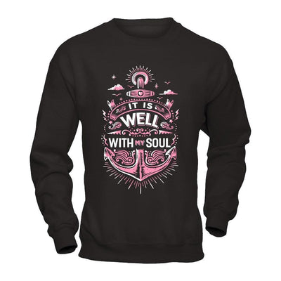 It Is Well With My Soul-T-Shirt & Hoodie-Crewneck Sweatshirt-Black