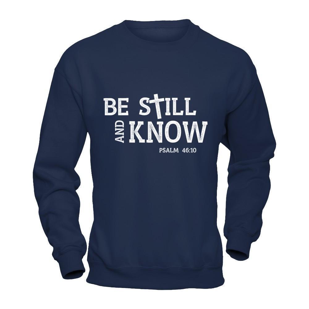 Be Still And Know-T-Shirt & Hoodie-Crewneck Sweatshirt-Navy