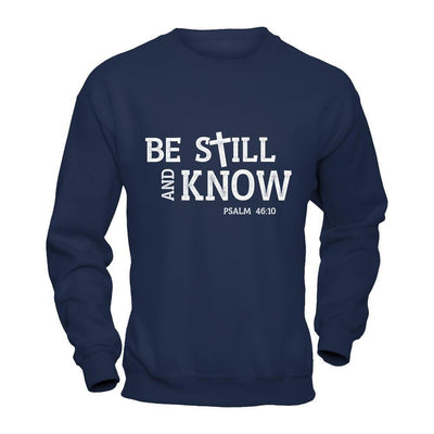 Be Still And Know-T-Shirt & Hoodie-Crewneck Sweatshirt-Navy