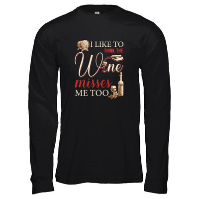 I Like To Think The Wine Misses Me Too Funny Pregnant-T-Shirt & Tank Top-Long Sleeve T-Shirt-Black