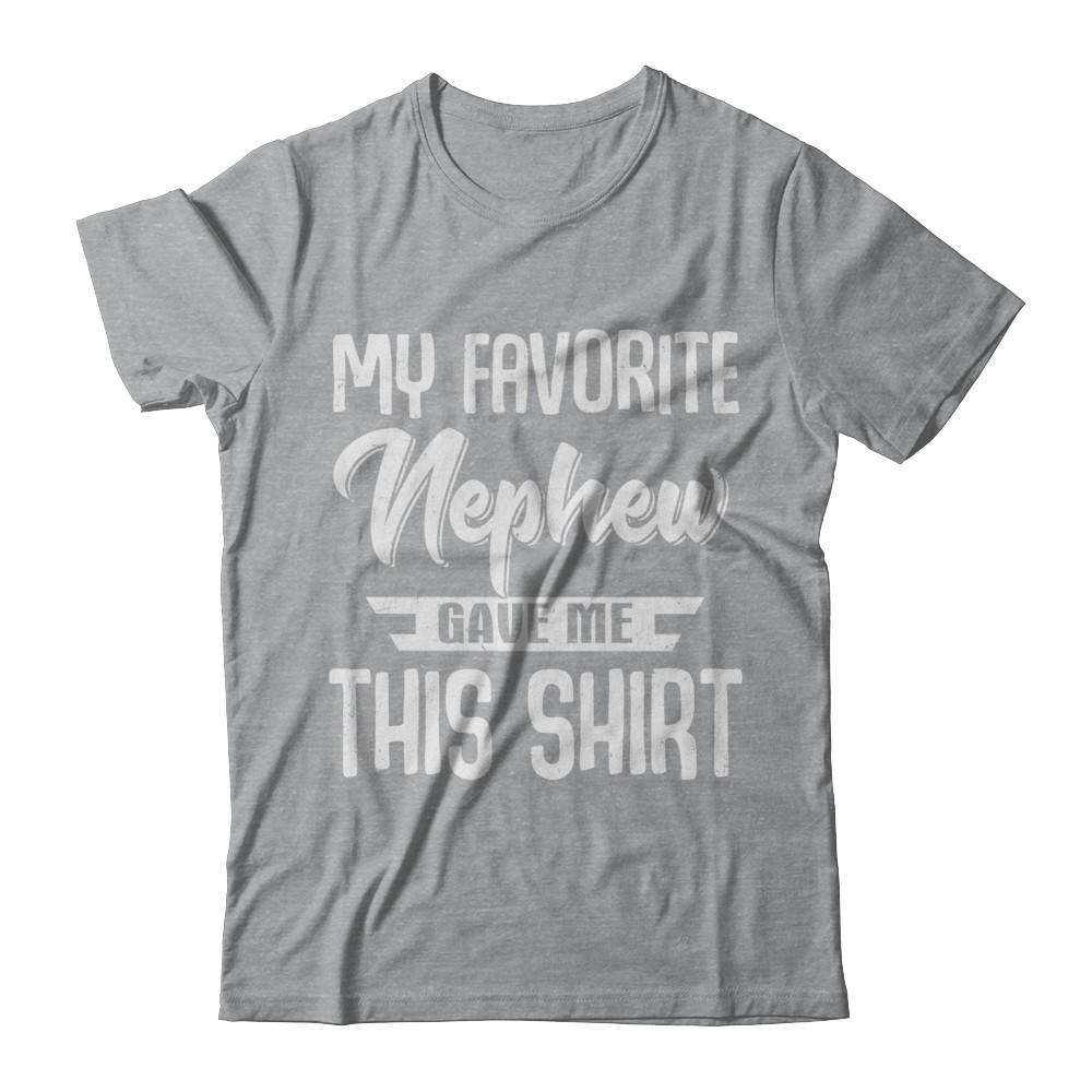 My Favorite Nephew Gave Me This-T-Shirt & Hoodie-Classic T-Shirt-Sport Grey