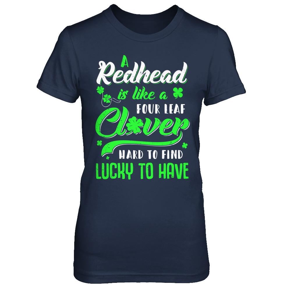 A Redhead Is Like A Four Leaf Clover Hard To Find-T-Shirt & Hoodie-Women's T-Shirt-Navy