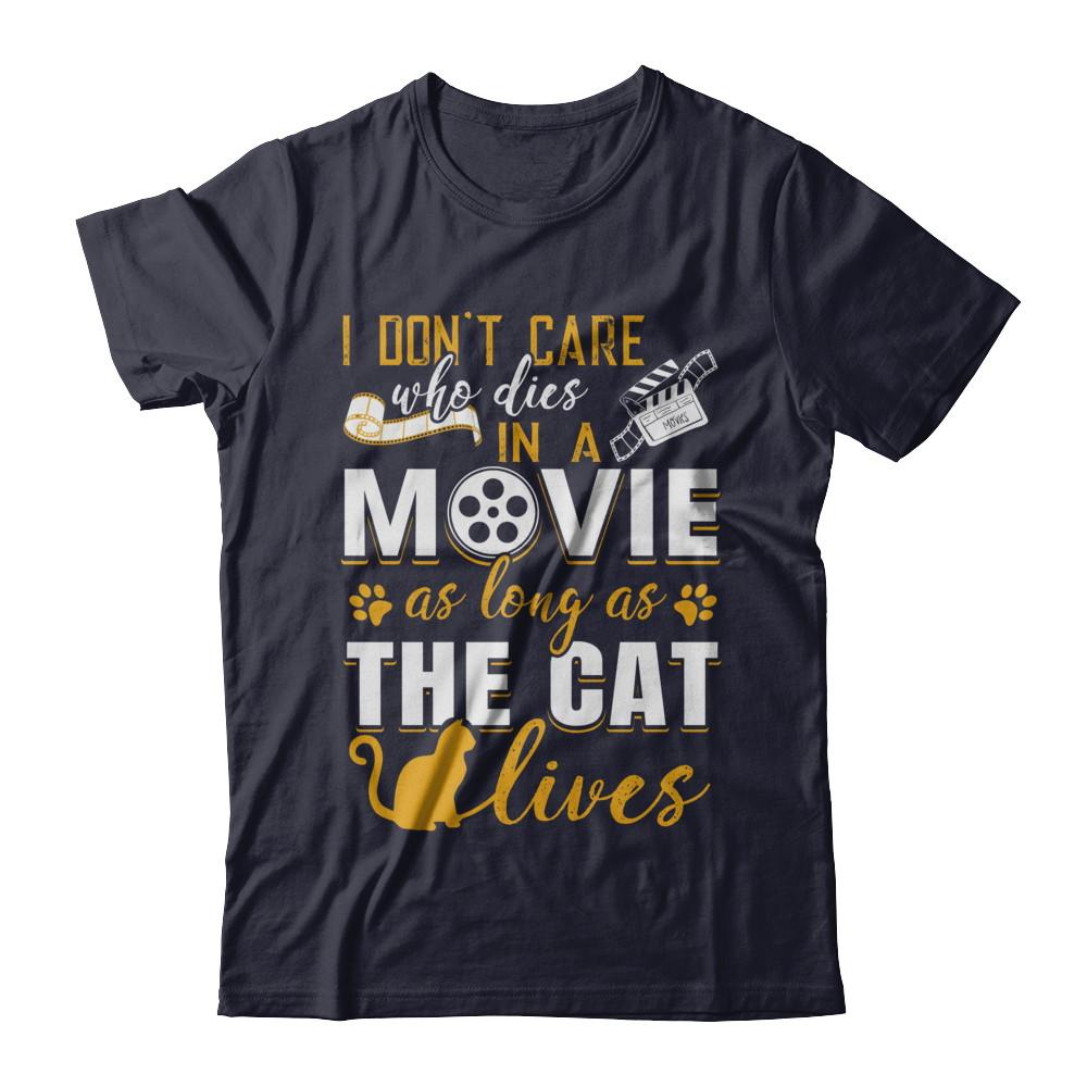 I Don't Care Who Dies In A Movie As Long As The Cat Lives-T-Shirt & Hoodie-Premium T-Shirt-Midnight Navy