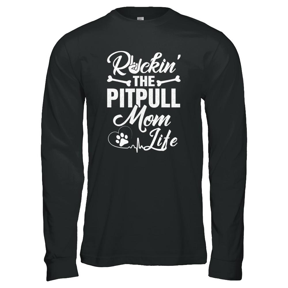 Rockin The Pit bull Mom Life-T-Shirt & Tank Top-Long Sleeve T-Shirt-Black