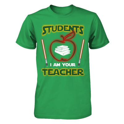 Students I Am Your Teacher-T-Shirt & Hoodie-Premium T-Shirt-Kelly Green