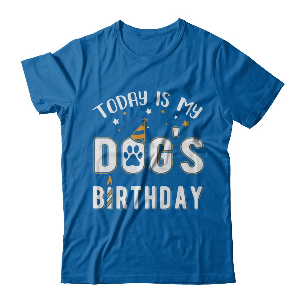 Today is My Dog's Birthday-T-Shirt & Hoodie-Classic T-Shirt-Royal