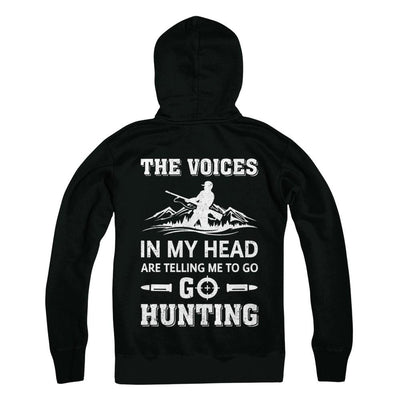The Voices In My Head Are Telling Me To Go Hunting-T-Shirt & Hoodie-Pullover Hoodie-Black