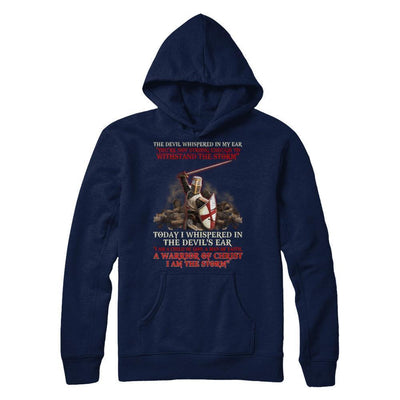 Knight Templar I Am A Child Of God A Warrior Of Christ I Am The Storm-T-Shirt & Hoodie-Pullover Hoodie-Navy