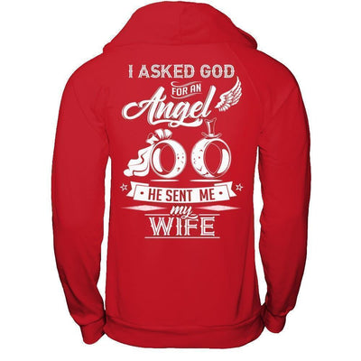 I Asked God For An Angel He Sent Me My Wife-T-Shirt & Hoodie-Pullover Hoodie-Red