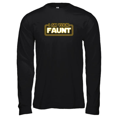 I Am Your Faunt Funny Aunt-T-Shirt & Tank Top-Long Sleeve T-Shirt-Black