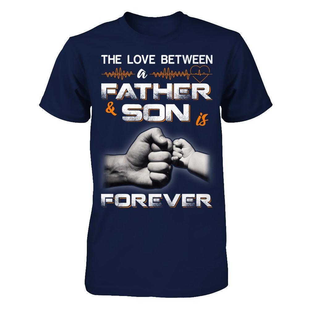 The Love Between A Father and Son Is Forever-T-Shirt & Hoodie-Classic T-Shirt-Navy