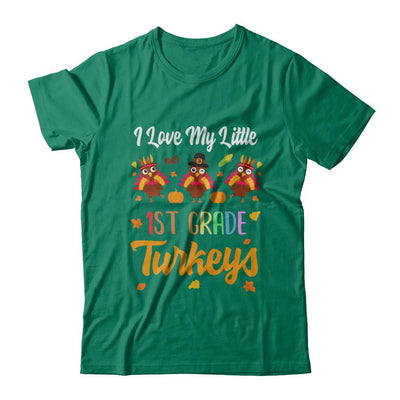 Thankful I Love My Little First Grade Turkeys-T-Shirt & Sweatshirt-Classic T-Shirt-Kelly Green