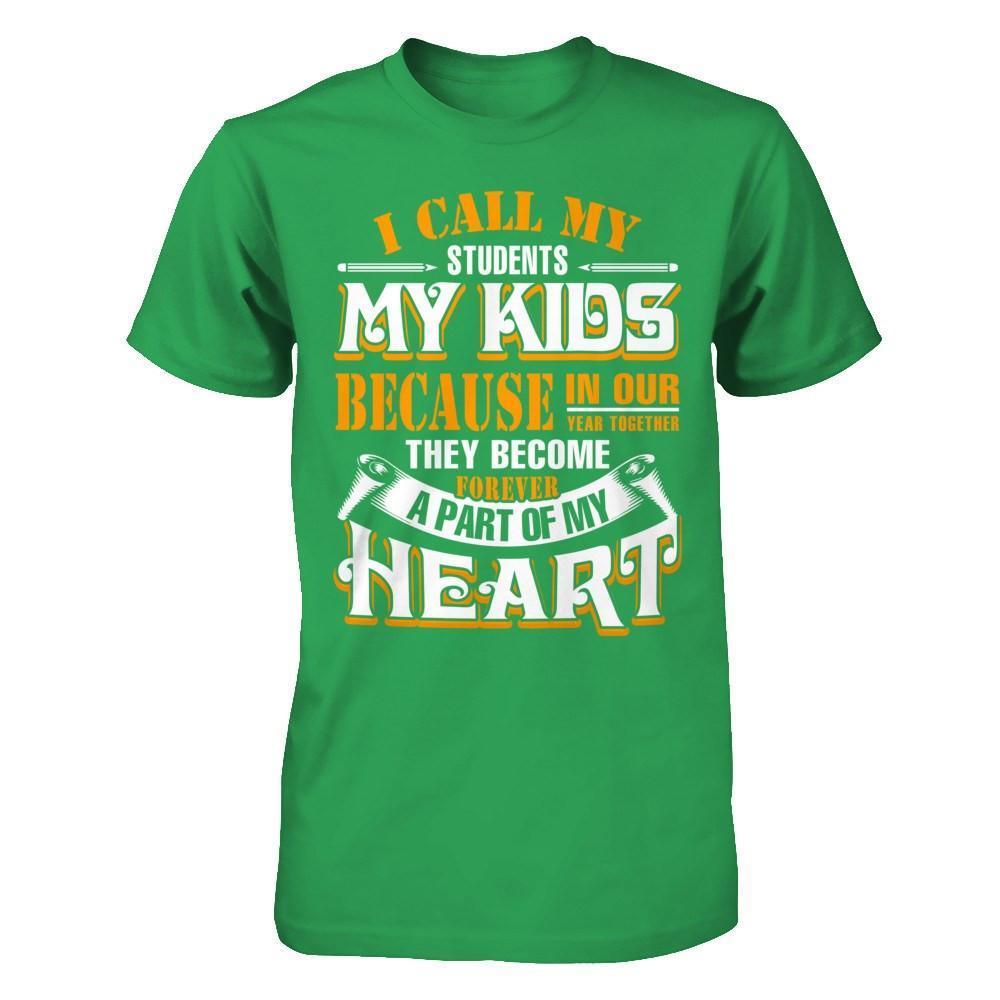 I Call My Students My Kids-T-Shirt & Hoodie-Premium T-Shirt-Kelly Green