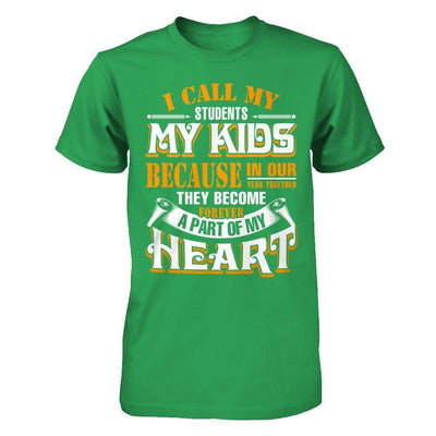 I Call My Students My Kids-T-Shirt & Hoodie-Premium T-Shirt-Kelly Green