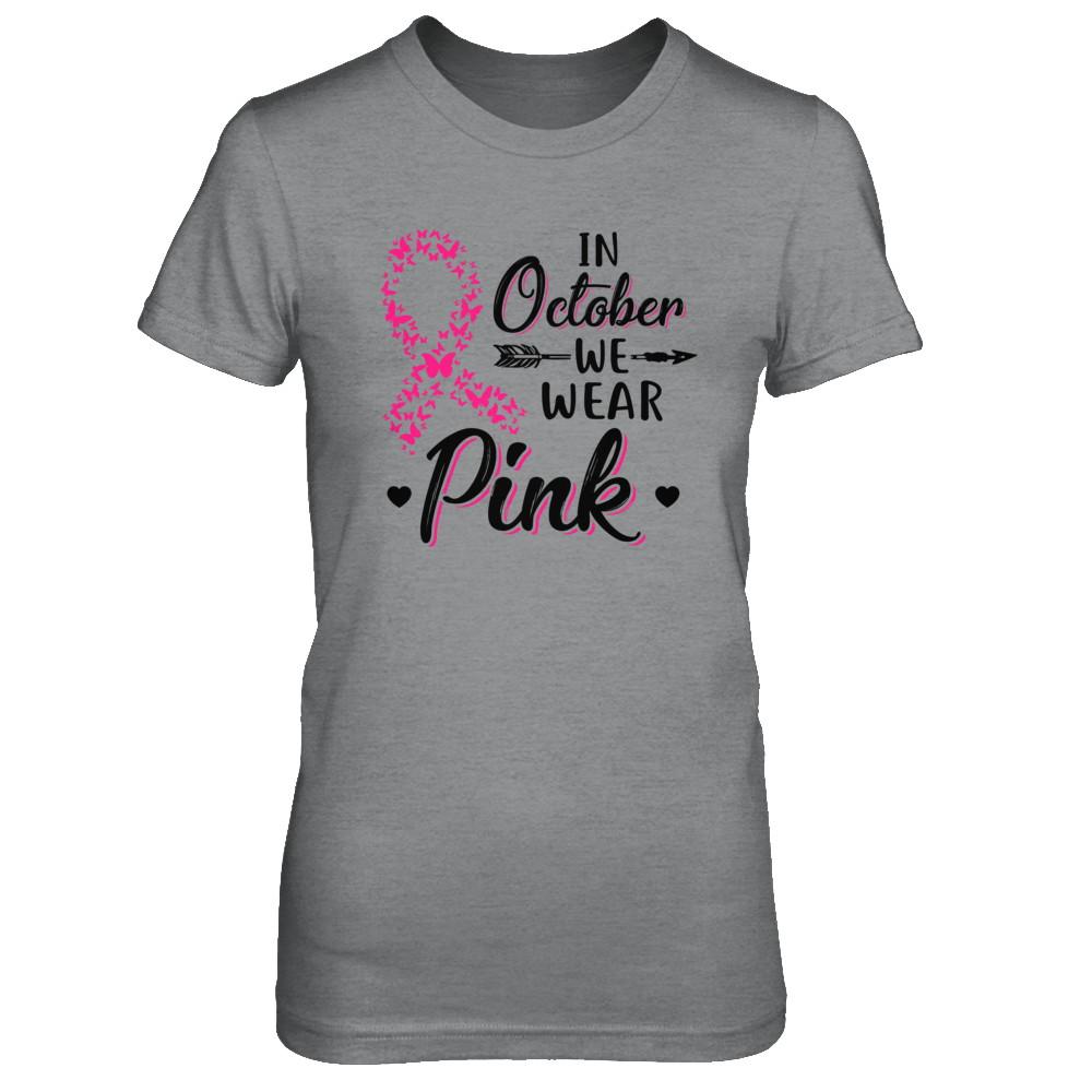 In October We Wear Pink Breast Cancer Awareness-T-Shirt & Hoodie-Women's T-Shirt-Sport Grey
