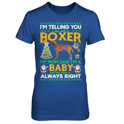 I Am Not A Boxer My Mom Said I'm A Baby-T-Shirt & Sweatshirt-Women's T-Shirt-Royal