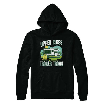 Upper Class Trailer Trash Dad Mom Grandpa Grandma Camping-T-Shirt & Hoodie-Pullover Hoodie-Black