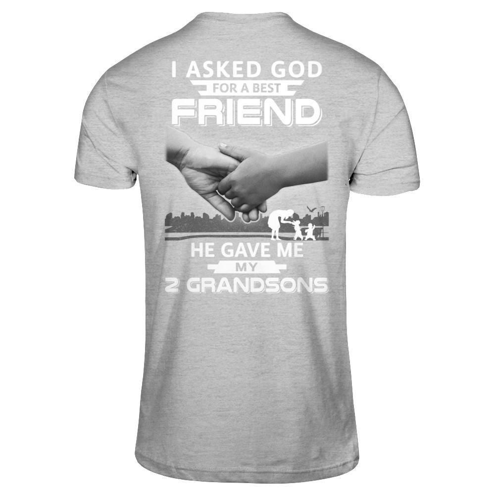 I Asked God For A Best Friend He Gave Me My Two Grandsons-T-Shirt & Hoodie-Premium T-Shirt-Heather Gray