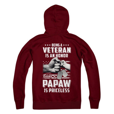 Being A Veteran Is An Honor Being A PaPaw Is Priceless-T-Shirt & Hoodie-Pullover Hoodie-Maroon