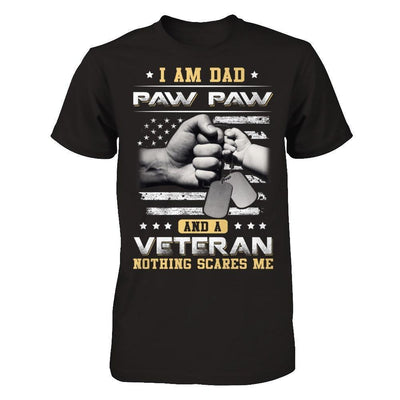 I'm A Dad Paw Paw And A Veteran Nothing Scares Me-T-Shirt & Hoodie-Classic T-Shirt-Black