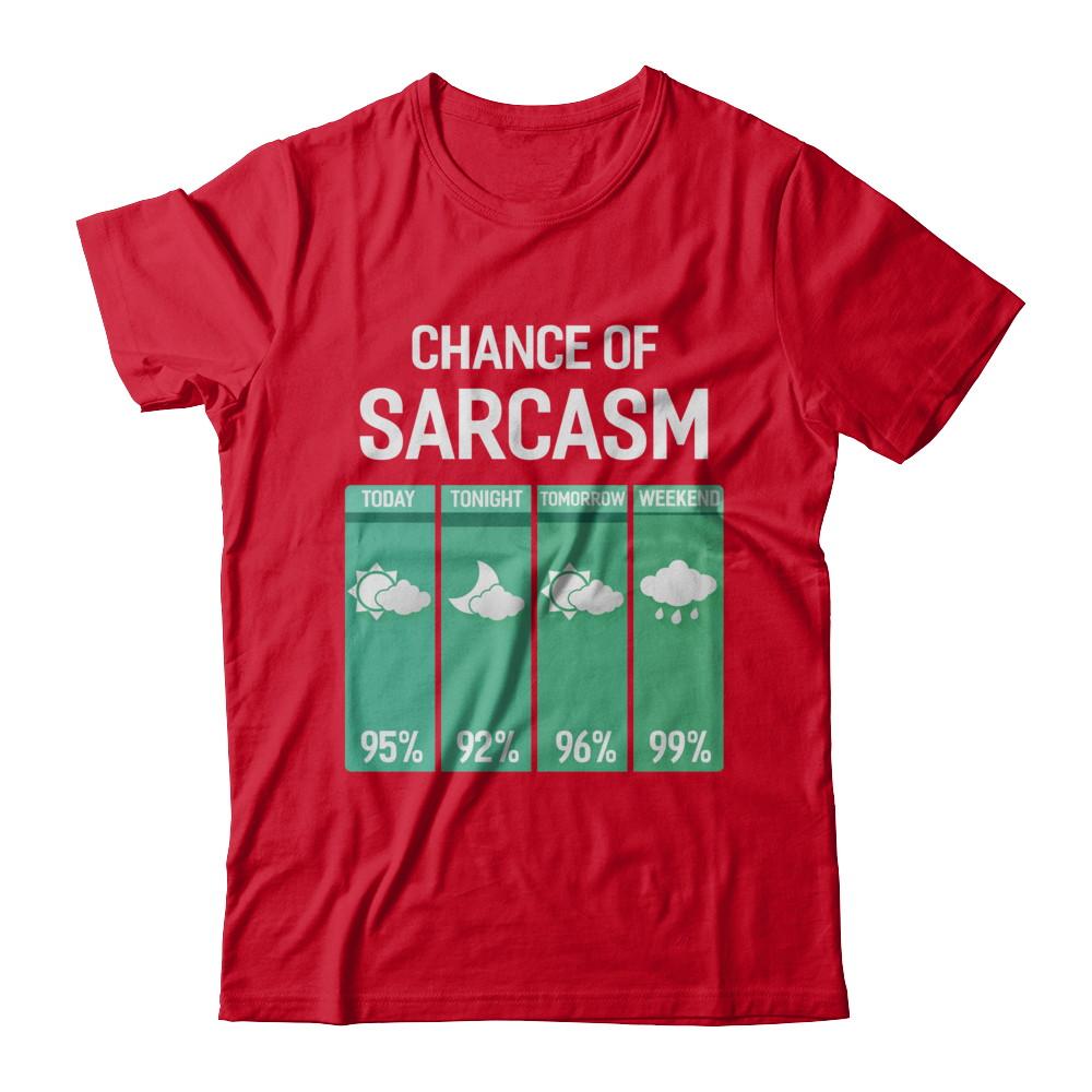 Chance Of Sarcasm Funny Rain Weather-T-Shirt & Hoodie-Premium T-Shirt-Red