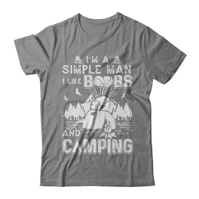 I'm A Simple Man I Like Boobs And Camping-T-Shirt & Hoodie-Classic T-Shirt-Sport Grey