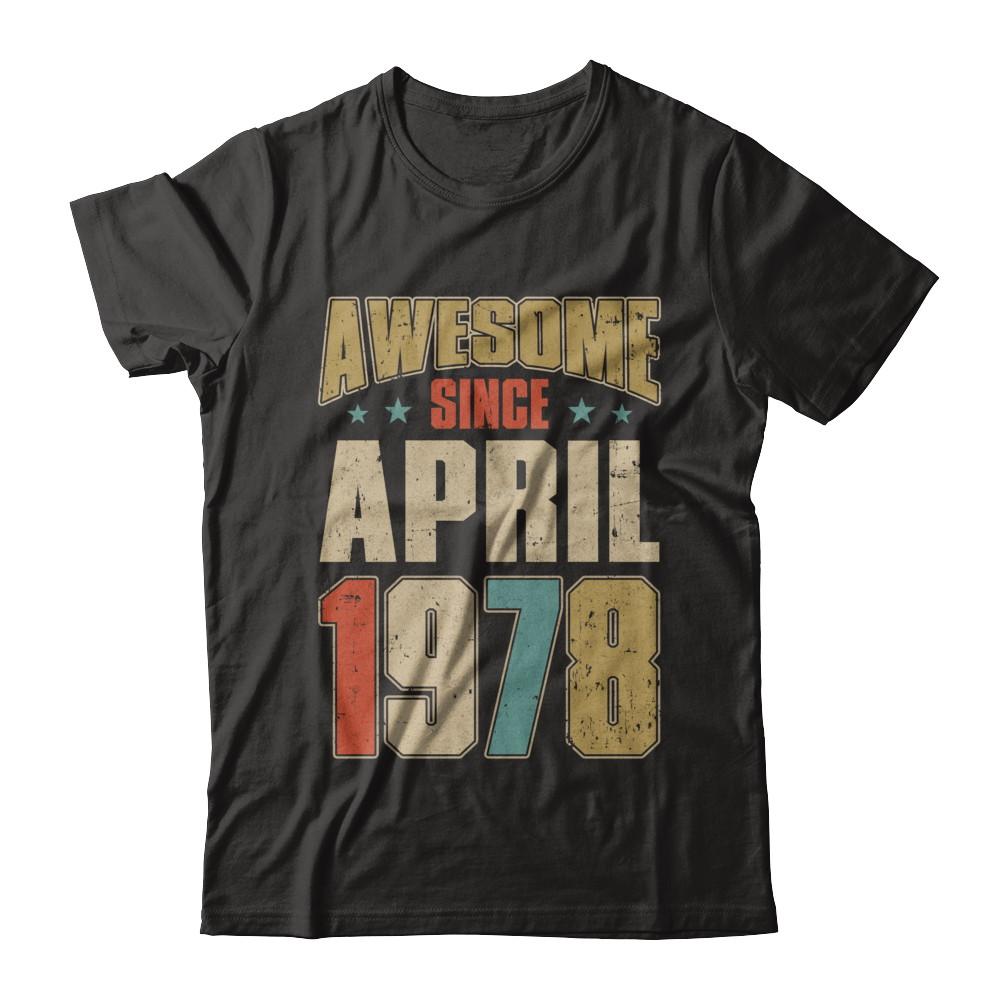Vintage Retro Awesome Since April 1978 44th Birthday
