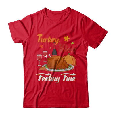 Turkey Wine Feeling Fine Funny Thanksgiving-T-Shirt & Sweatshirt-Premium T-Shirt-Red