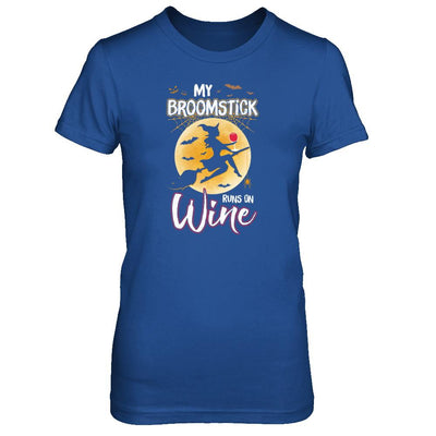 Funny Halloween My Broomstick Runs On Wine Witch-T-Shirt & Tank Top-Women's T-Shirt-Royal