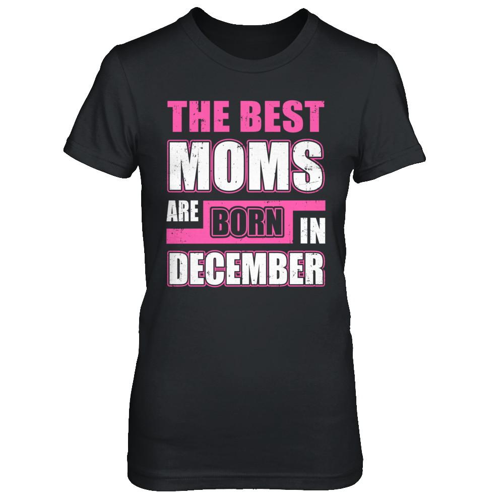 The Best Moms Are Born In December