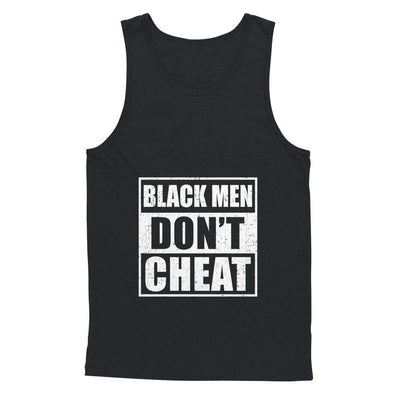 Funny Black Men Dont Cheat-T-Shirt & Hoodie-Unisex Tank-Black