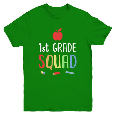 1st Grade Squad Back To School Teacher First Grade Youth-Youth Shirt-Youth T-Shirt-Irish Green