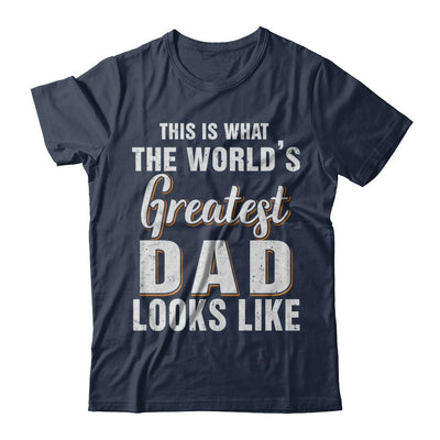 What World's Greatest Dad Looks Like Fathers Day-T-Shirt & Hoodie-Classic T-Shirt-Navy