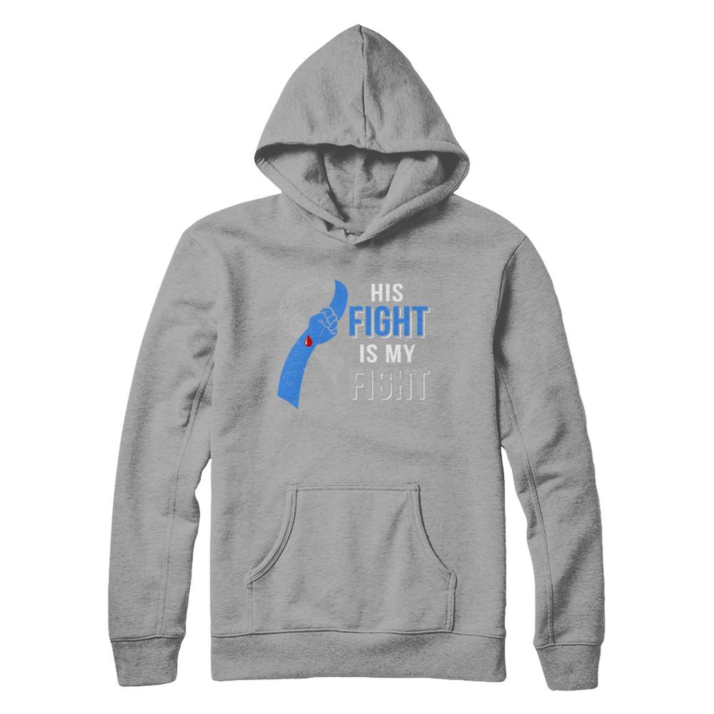 His Fight Is My Fight Diabetes Awareness-T-Shirt & Hoodie-Pullover Hoodie-Light Steel