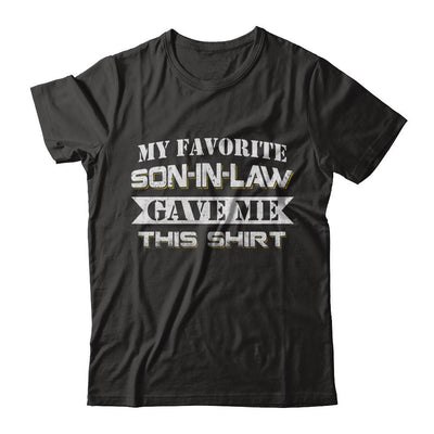 My Favorite Son-In-Law Gave Me This-T-Shirt & Hoodie-Premium T-Shirt-Black