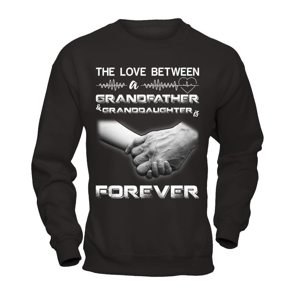The Love Between A Grandfather And Granddaughter Is Forever-T-Shirt & Hoodie-Crewneck Sweatshirt-Black