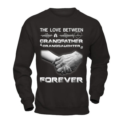 The Love Between A Grandfather And Granddaughter Is Forever-T-Shirt & Hoodie-Crewneck Sweatshirt-Black